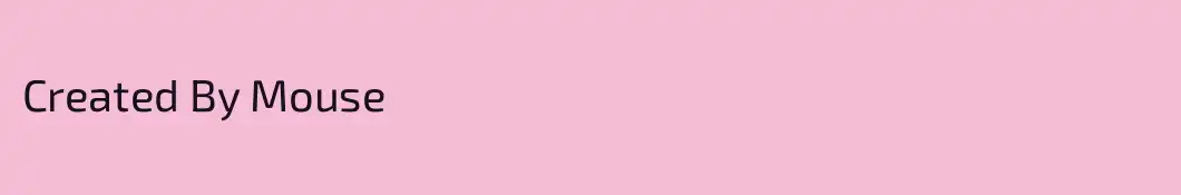 Created By Mouse